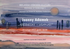 Joanna Adamek – wystawa indywidualna „Niebieski – ulotność” / 2017